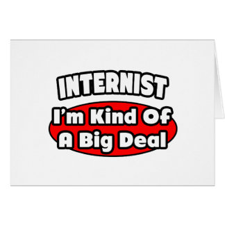 Internist...Big Deal