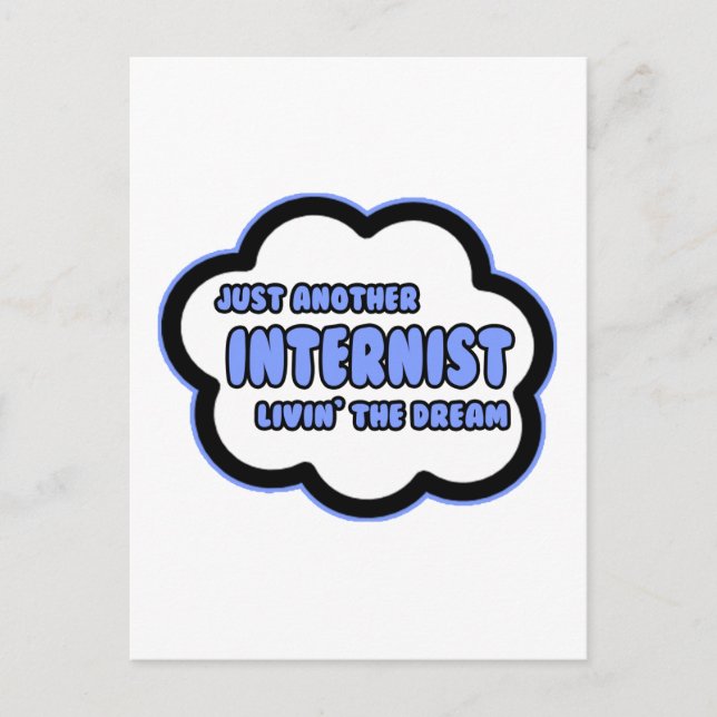 Internist .. Livin' The Dream Postcard (Front)