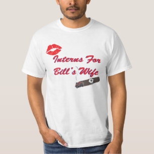 Interns for Bill. T-Shirt