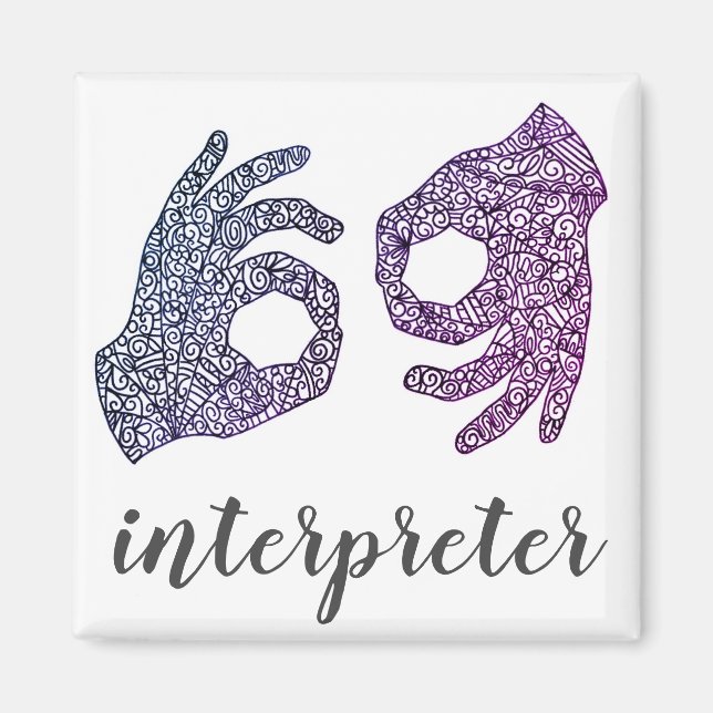 "Interpreter" American Sign Language (Ombré) Magnet (Front)