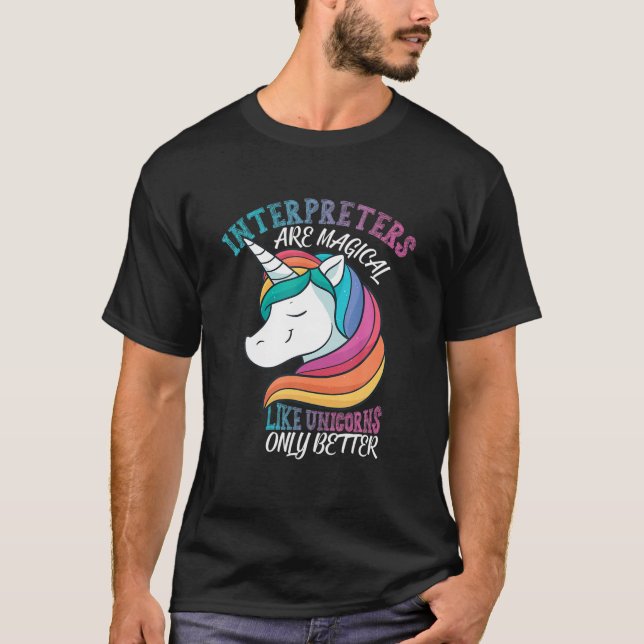 Interpreter Like Unicorns ASL T-Shirt (Front)