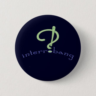 Interrobang! 6 Cm Round Badge