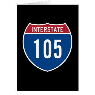 Interstate 105 Birthday Greeting Card