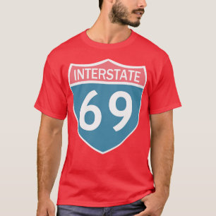 Interstate 69 T-Shirt