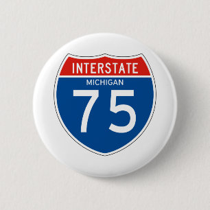Interstate Sign 75 - Michigan 6 Cm Round Badge