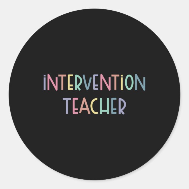 Intervention Teacher Student Team Early Interventi Classic Round Sticker (Front)