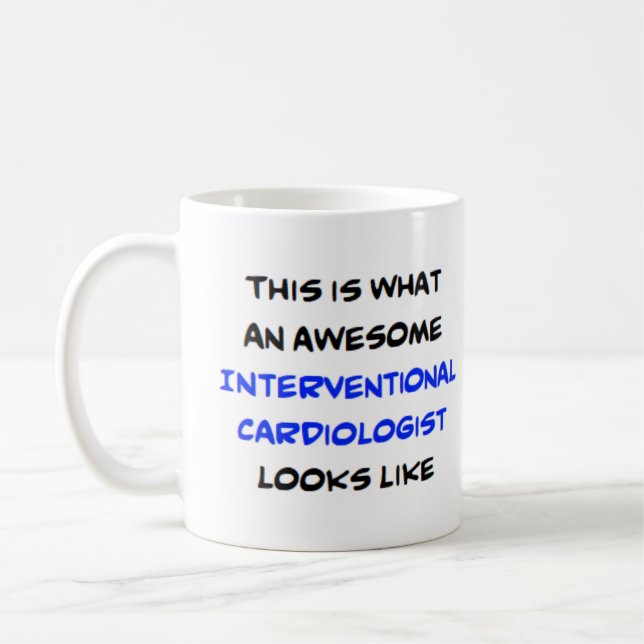 interventional cardiologist, awesome coffee mug (Left)
