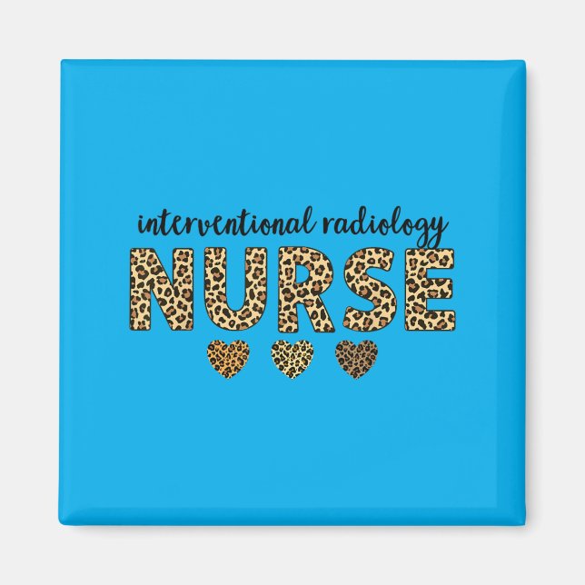Interventional Radiology Nurse Leopard Hearts Team Magnet (Front)