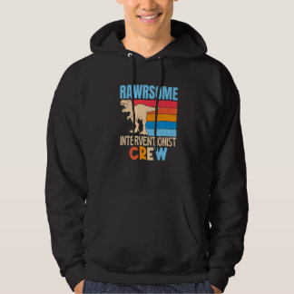 Interventionist Crew Are Awesome Dinosaur Teacher Hoodie