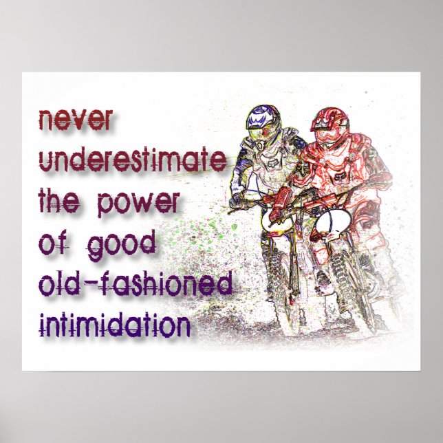Intimidation Dirt Bike Motocross Print Poster Sign (Front)
