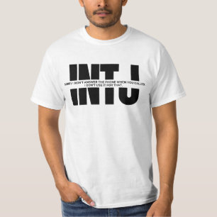INTJ humor Funny Saying Minimalist INTJ Quote T-Shirt