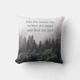 Into the forest I go Cushion