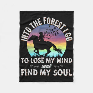 Into The Forest I Go Horseck Riding Horse Lover Eq Fleece Blanket