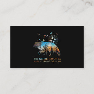Into The Forest I Go Lose My Mind Business Card