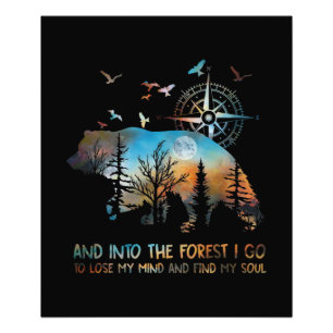Into The Forest I Go Lose My Mind Photo Print