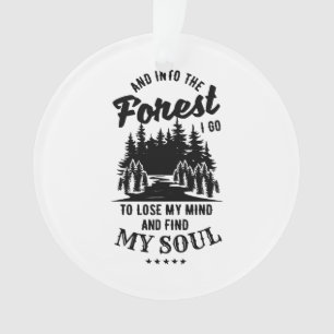 Into the Forest I Go Ornament