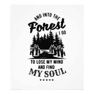 Into the Forest I Go Photo Print