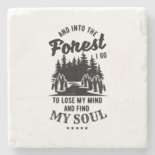 Into the Forest I Go Stone Coaster (Front)