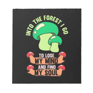 Into The Forest Mushroom Hunter Go Notepad