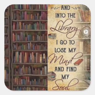 Into the Library I Go Square Sticker