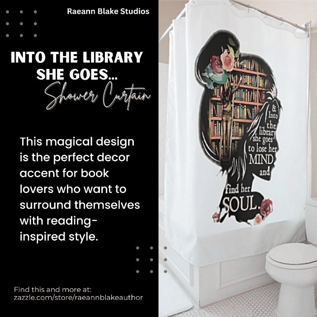 Into the Library She Goes Shower Curtain (Creator Uploaded)