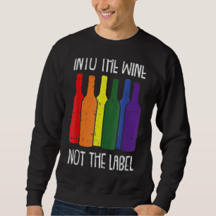 Into The Wines Not The Label Bisexual Pride Drinki Sweatshirt