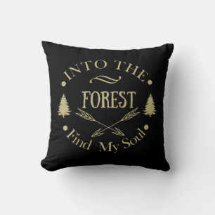 Into the woods funny hiking saying cushion