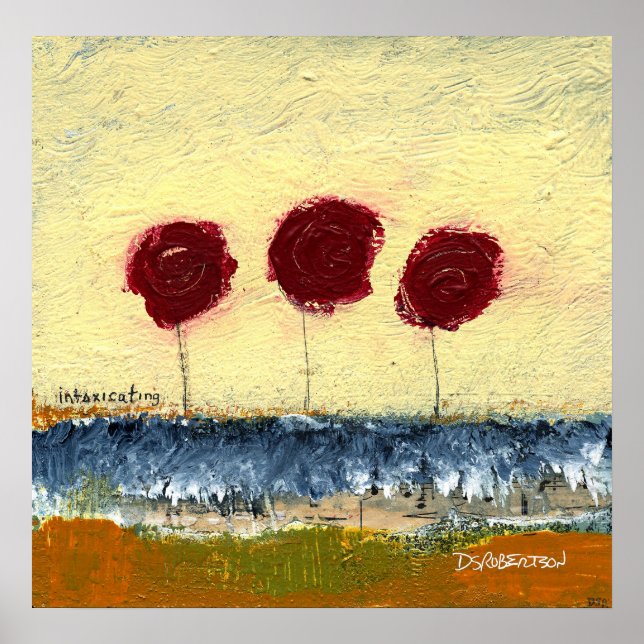 Intoxicating floral landscape by Dan Robertson Poster (Front)