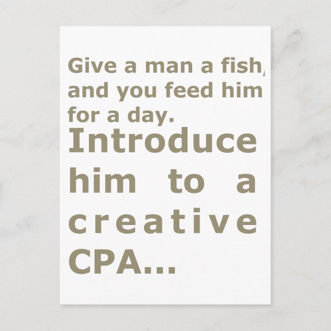 Introduce him to a creative CPA Postcard (Front)