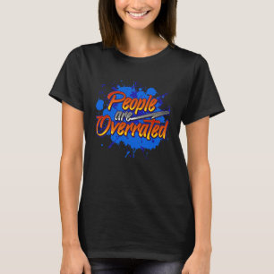 Introver Awkward Antisocial People are Overrated T-Shirt