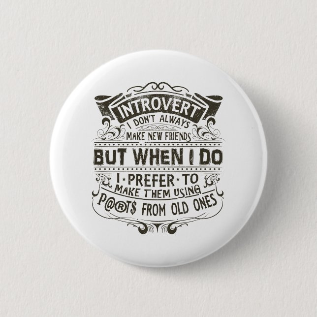 Introvert 6 Cm Round Badge (Front)