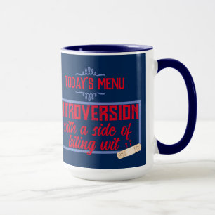 Introvert anti social loner biting wit sarcasm mug
