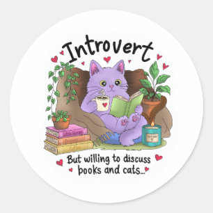 Introvert But Willing to Discuss Books and Cats Classic Round Sticker