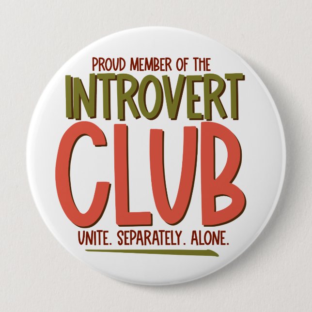 Introvert Club 10 Cm Round Badge (Front)