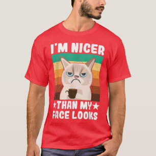 Introvert Coffee Cat Im nicer than my face looks T-Shirt