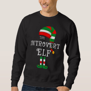 Introvert Elf Family Christmas Matching Pajamas Gr Sweatshirt
