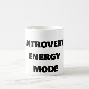Introvert Energy Mode Coffee Mug