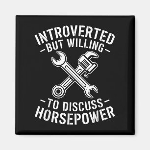 Introvert Horsepower Quote Mechanic Wrench Humour Magnet