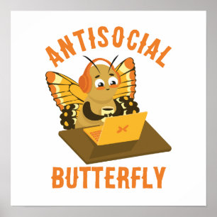 Introvert Humour Aesthetic Antisocial Butterfly Poster