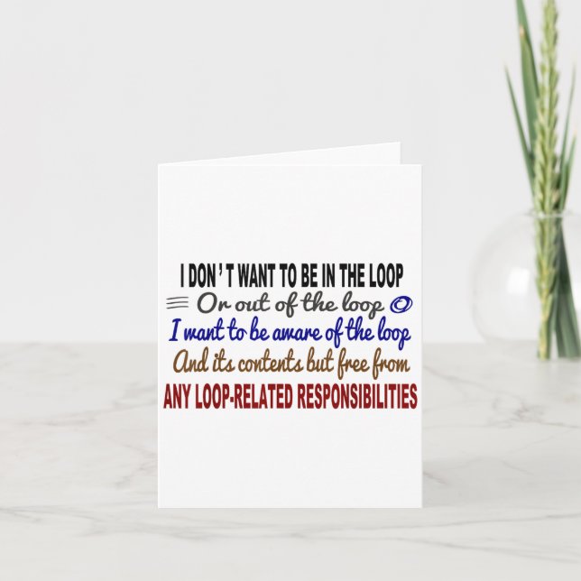 Introvert Humour Quote Aware Of The Loop But From  Card (Front)