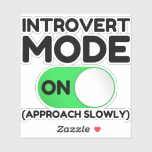 Introvert Mode On