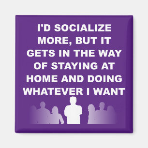 Introvert Stay At Home Funny Fridge Magnet