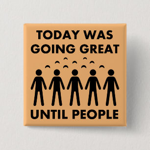 Introvert Until People Funny Button Badge Pin