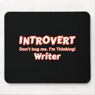 Introvert Writer Mouse Pad