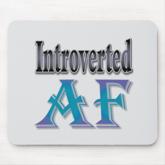 Introverted AF Mouse Pad (Front)