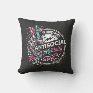 Introverted Antisocial and Mentally Spiced Cushion
