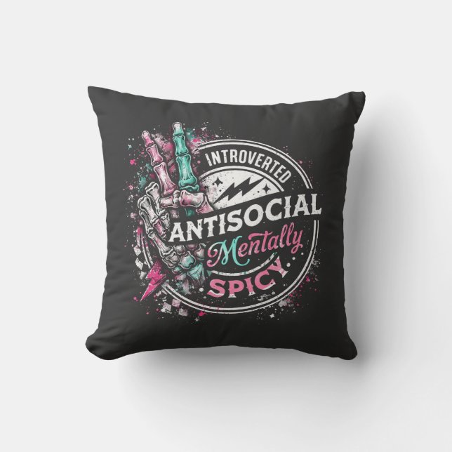 Introverted Antisocial and Mentally Spiced Cushion (Front)