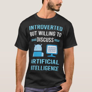 Introverted Artificial Intelligence AI T-Shirt
