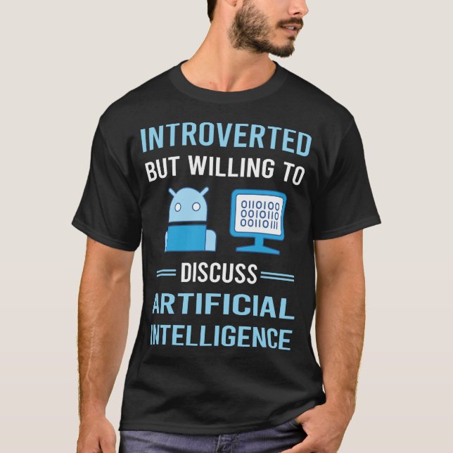 Introverted Artificial Intelligence AI T-Shirt (Front)