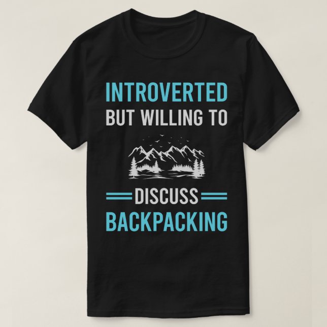 Introverted Backpacking Backpack Backpacker T-Shirt (Design Front)